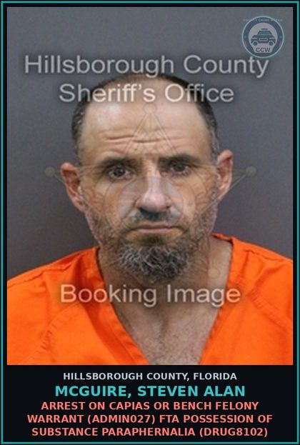 CCW arrest card for MCGUIRE, STEVEN ALAN in Hillsborough County: OUT OF COUNTY WARRANT (ADMIN021) WRIT OF BODILY ATTACHMENT FAIL TO PAY chld SUPPORT