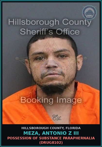 CCW arrest card for MEZA, ANTONIO Z III in Hillsborough County: POSSESSION OF DRUG PARAPHERNALIA (DRUG8102)