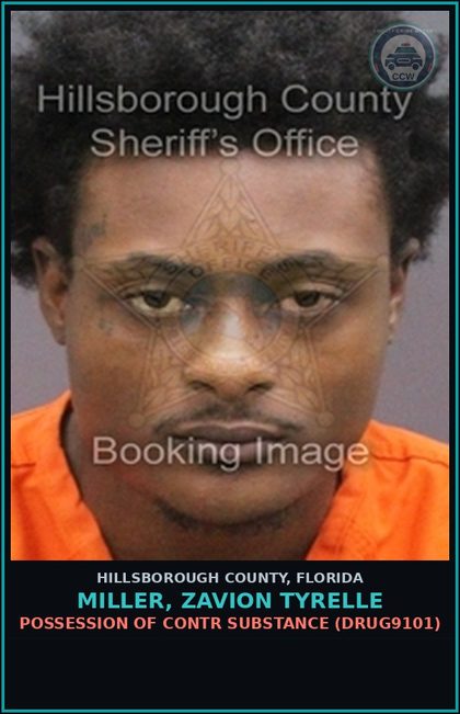 CCW arrest card for MILLER, ZAVION TYRELLE in Hillsborough County: POSSESSION OF contr substance (DRUG9101)