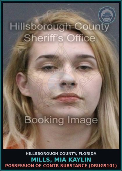 CCW arrest card for MILLS, MIA KAYLIN in Hillsborough County: POSSESSION OF contr substance (DRUG9101)