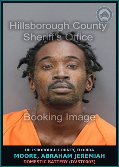 CCW arrest card for MOORE, ABRAHAM JEREMIAH in Hillsborough County: DOMESTIC BATTERY (DVST0003)