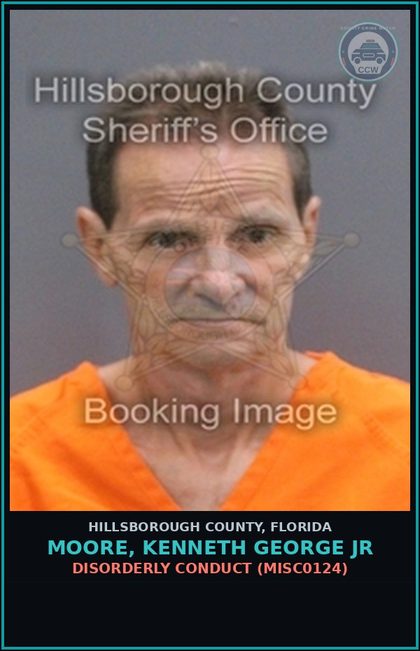 CCW arrest card for MOORE, KENNETH GEORGE JR in Hillsborough County: DISORDERLY CONDUCT (MISC0124)