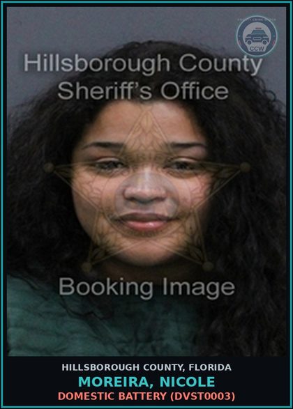 CCW arrest card for MOREIRA, NICOLE in Hillsborough County: DOMESTIC BATTERY (DVST0003)