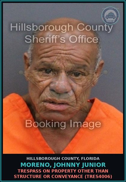 CCW arrest card for MORENO, JOHNNY JUNIOR in Hillsborough County: TRESPASS ON PROPERTY OTHER THAN STRUCTURE OR CONVEYANCE (TRES4006)