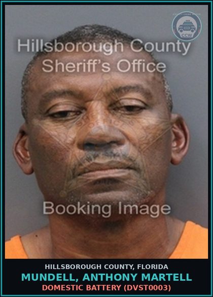 CCW arrest card for MUNDELL, ANTHONY MARTELL in Hillsborough County: DOMESTIC BATTERY (DVST0003)