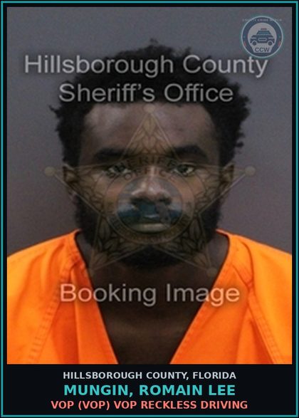 CCW arrest card for MUNGIN, ROMAIN LEE in Hillsborough County: VOP (VOP) VOP RECKLESS DRIVING