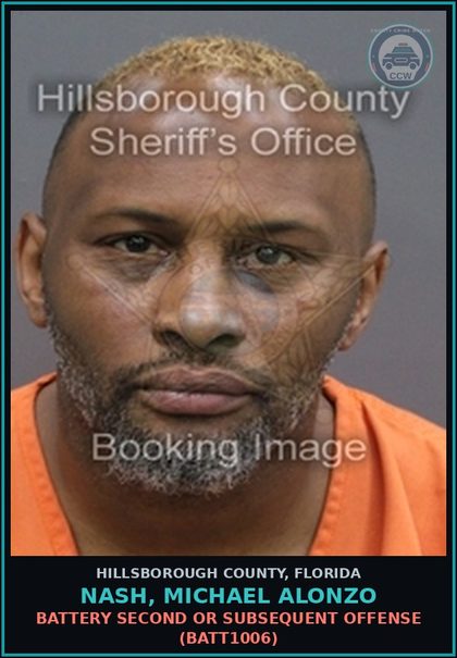 CCW arrest card for NASH, MICHAEL ALONZO in Hillsborough County: BATTERY SECOND OR SUBSEQUENT OFFENSE (BATT1006)