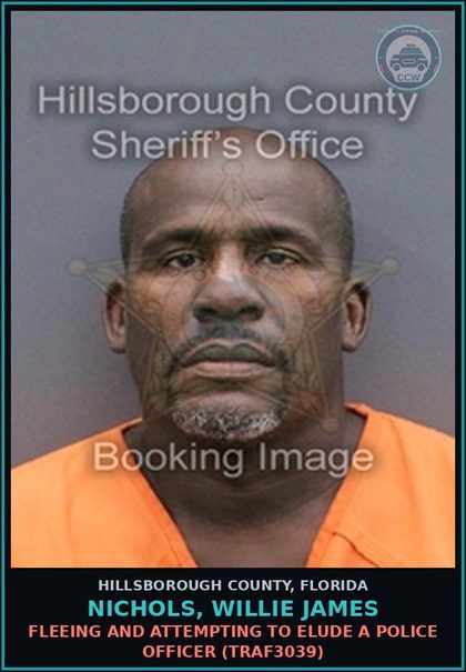CCW arrest card for NICHOLS, WILLIE JAMES in Hillsborough County: FLEEING AND ATTEMPTING TO ELUDE A POLICE OFFICER (TRAF3039)
