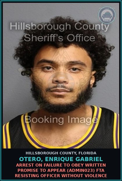 CCW arrest card for OTERO, ENRIQUE GABRIEL in Hillsborough County: ARREST ON FAILURE TO OBEY WRITTEN PROMISE TO APPEAR (ADMIN023) FTA RESISTING OFFICER WITHOUT VIOLENCE