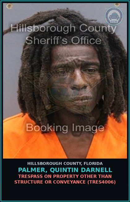 CCW arrest card for PALMER, QUINTIN DARNELL in Hillsborough County: TRESPASS ON PROPERTY OTHER THAN STRUCTURE OR CONVEYANCE (TRES4006)