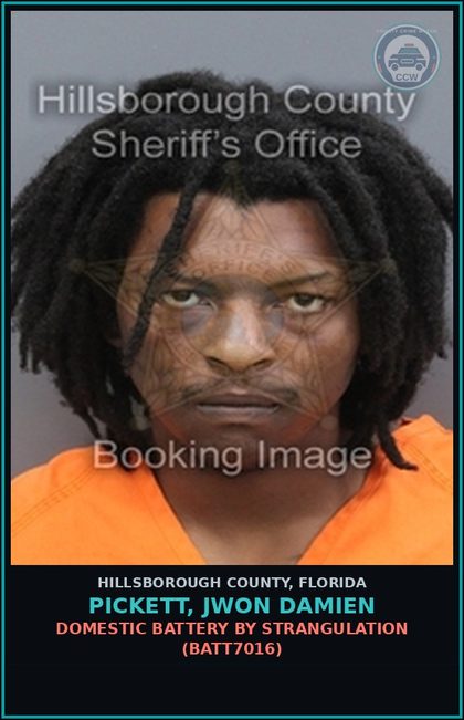 CCW arrest card for PICKETT, JWON DAMIEN in Hillsborough County: DOMESTIC BATTERY BY STRANGULATION (BATT7016)