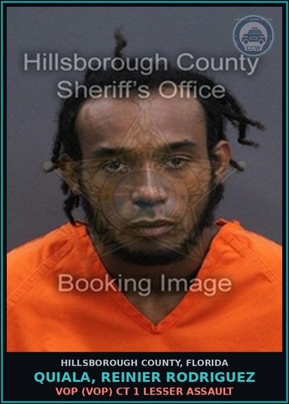 CCW arrest card for QUIALA, REINIER RODRIGUEZ in Hillsborough County: VOP (VOP) CT 1 LESSER ASSAULT