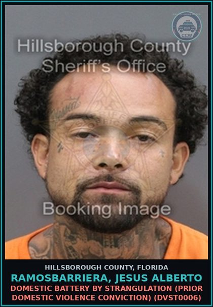 CCW arrest card for RAMOSBARRIERA, JESUS ALBERTO in Hillsborough County: DOMESTIC BATTERY BY STRANGULATION (PRIOR DOMESTIC VIOLENCE CONVICTION) (DVST0006)
