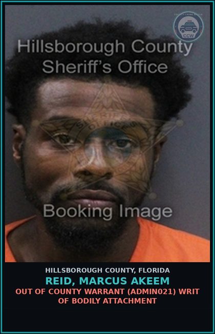 CCW arrest card for REID, MARCUS AKEEM in Hillsborough County: OUT OF COUNTY WARRANT (ADMIN021) WRIT OF BODILY ATTACHMENT