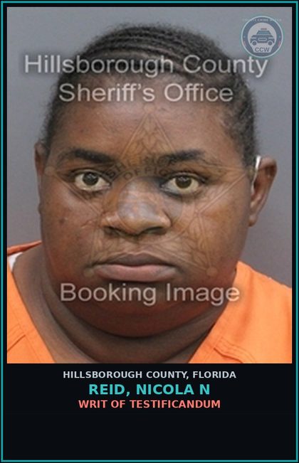CCW arrest card for REID, NICOLA N in Hillsborough County: Writ of Testificandum