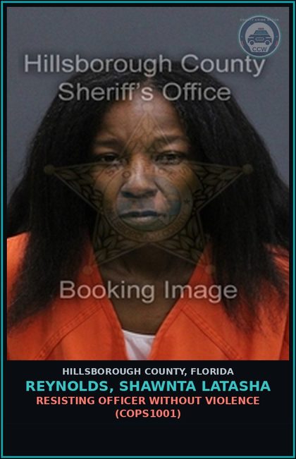 CCW arrest card for REYNOLDS, SHAWNTA LATASHA in Hillsborough County: RESISTING OFFICER WITHOUT VIOLENCE (COPS1001)