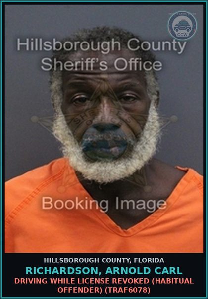 CCW arrest card for RICHARDSON, ARNOLD CARL in Hillsborough County: DRIVING WHILE LICENSE REVOKED (HABITUAL OFFENDER) (TRAF6078)