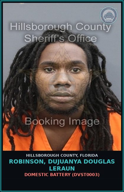 CCW arrest card for ROBINSON, DUJUANYA DOUGLAS LERAUN in Hillsborough County: DOMESTIC BATTERY (DVST0003)