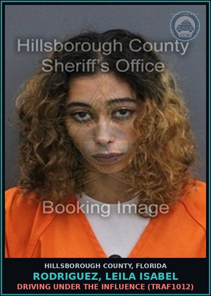 CCW arrest card for RODRIGUEZ, LEILA ISABEL in Hillsborough County: DRIVING UNDER THE INFLUENCE (TRAF1012)