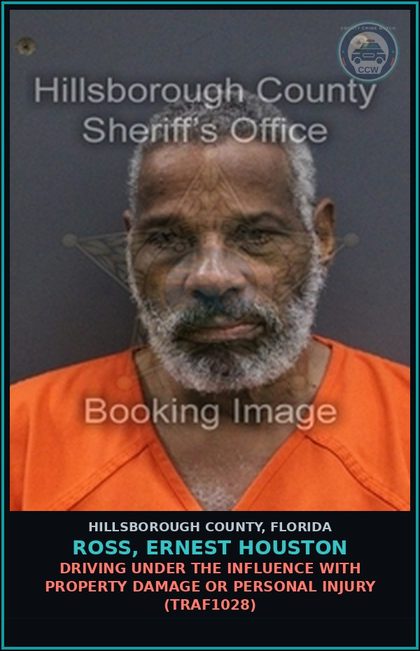 CCW arrest card for ROSS, ERNEST HOUSTON in Hillsborough County: DRIVING UNDER THE INFLUENCE WITH PROPERTY DAMAGE OR PERSONAL INJURY (TRAF1028)