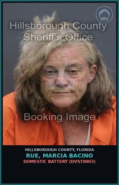 CCW arrest card for RUE, MARCIA BACINO in Hillsborough County: DOMESTIC BATTERY (DVST0003)
