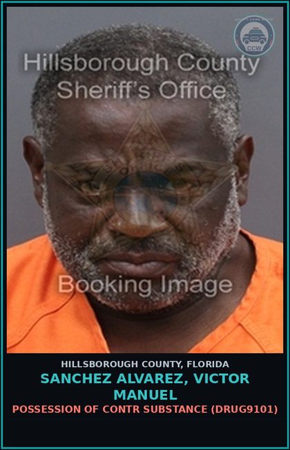 CCW arrest card for SANCHEZ ALVAREZ, VICTOR MANUEL in Hillsborough County: POSSESSION OF contr substance (DRUG9101)