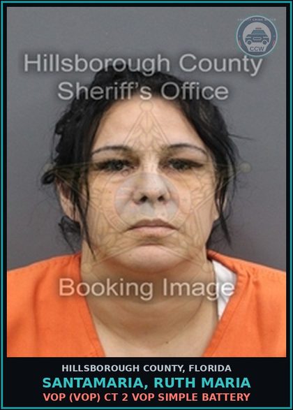 CCW arrest card for SANTAMARIA, RUTH MARIA in Hillsborough County: VOP (VOP) CT 2 VOP SIMPLE BATTERY