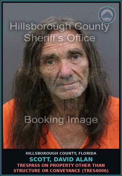 CCW arrest card for SCOTT, DAVID ALAN in Hillsborough County: TRESPASS ON PROPERTY OTHER THAN STRUCTURE OR CONVEYANCE (TRES4006)
