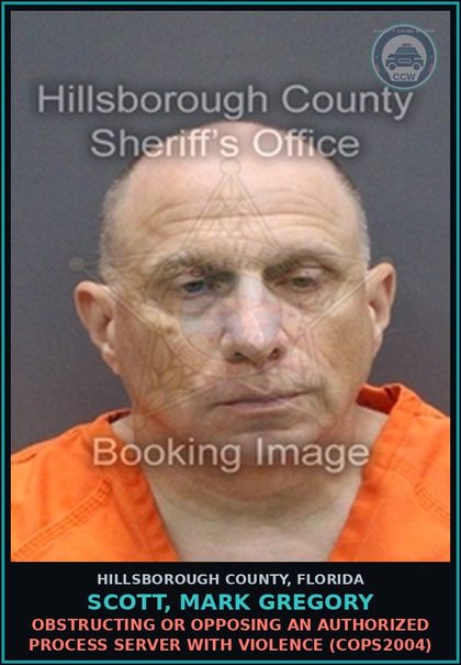 CCW arrest card for SCOTT, MARK GREGORY in Hillsborough County: OBSTRUCTING OR OPPOSING AN AUTHORIZED PROCESS SERVER WITH VIOLENCE (COPS2004)