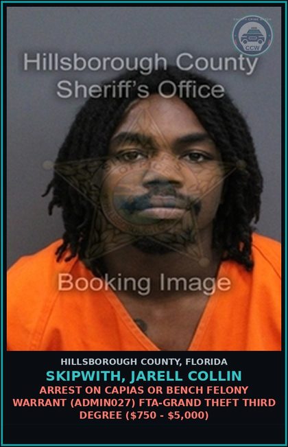 CCW arrest card for SKIPWITH, JARELL COLLIN in Hillsborough County: ARREST ON CAPIAS OR BENCH FELONY WARRANT (ADMIN027) FTA-GRAND THEFT THIRD DEGREE ($750 - $5,000)