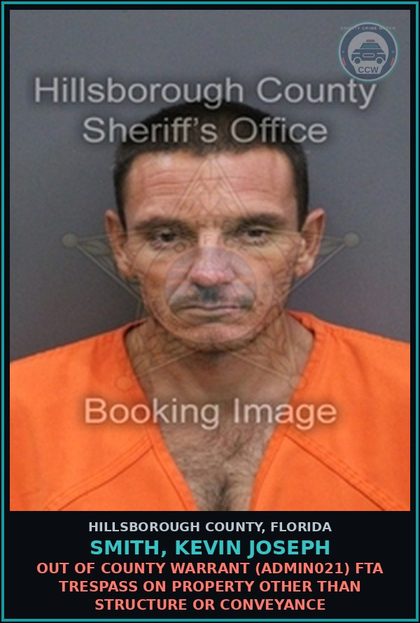 CCW arrest card for SMITH, KEVIN JOSEPH in Hillsborough County: OUT OF COUNTY WARRANT (ADMIN021) FTA TRESPASS ON PROPERTY OTHER THAN STRUCTURE OR CONVEYANCE