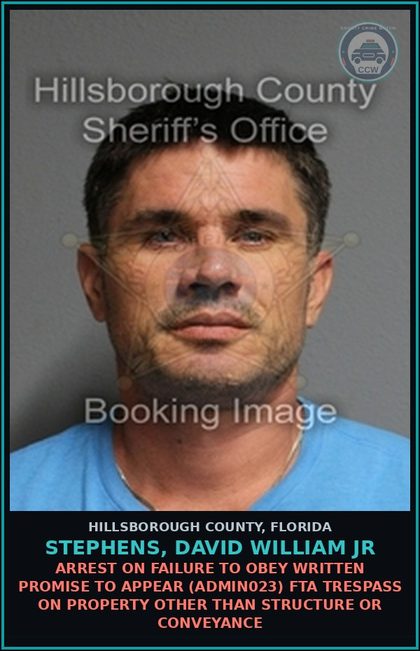 CCW arrest card for STEPHENS, DAVID WILLIAM JR in Hillsborough County: ARREST ON FAILURE TO OBEY WRITTEN PROMISE TO APPEAR (ADMIN023) FTA TRESPASS ON PROPERTY OTHER THAN STRUCTURE OR CONVEYANCE