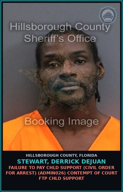 CCW arrest card for STEWART, DERRICK DEJUAN in Hillsborough County: FAILURE TO PAY chld SUPPORT (CIVIL ORDER FOR ARREST) (ADMIN026) CONTEMPT OF COURT FTP chld SUPPORT