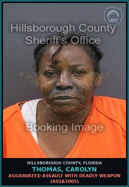 CCW arrest card for THOMAS, CAROLYN in Hillsborough County: AGGRAVATED ASSAULT WITH DEADLY WEAPON (ASSA5005)