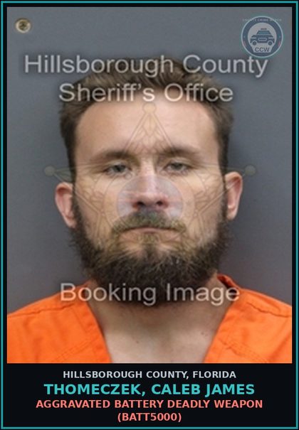 CCW arrest card for THOMECZEK, CALEB JAMES in Hillsborough County: AGGRAVATED BATTERY DEADLY WEAPON (BATT5000)