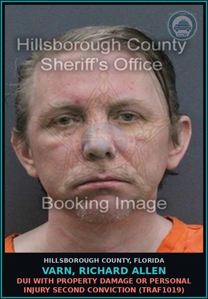 CCW arrest card for VARN, RICHARD ALLEN in Hillsborough County: DUI WITH PROPERTY DAMAGE OR PERSONAL INJURY SECOND CONVICTION (TRAF1019)