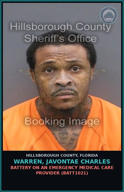 CCW arrest card for WARREN, JAVONTAE CHARLES in Hillsborough County: BATTERY ON AN EMERGENCY MEDICAL CARE PROVIDER (BATT1021)