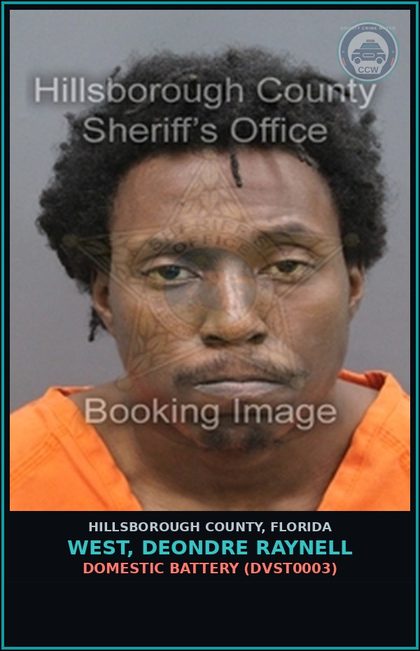 CCW arrest card for WEST, DEONDRE RAYNELL in Hillsborough County: DOMESTIC BATTERY (DVST0003)