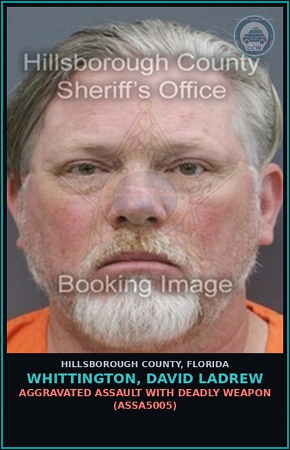 CCW arrest card for WHITTINGTON, DAVID LADREW in Hillsborough County: AGGRAVATED ASSAULT WITH DEADLY WEAPON (ASSA5005)