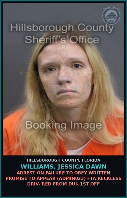 CCW arrest card for WILLIAMS, JESSICA DAWN in Hillsborough County: ARREST ON FAILURE TO OBEY WRITTEN PROMISE TO APPEAR (ADMIN023) FTA RECKLESS DRIV- RED FROM DUI- 1ST OFF