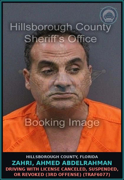 CCW arrest card for ZAHRI, AHMED ABDELRAHMAN in Hillsborough County: DRIVING WITH LICENSE CANCELED, SUSPENDED, OR REVOKED (3RD OFFENSE) (TRAF6077)