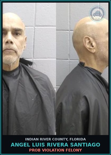 CCW arrest card for Angel Luis Rivera Santiago in Indian River County: PROB VIOLATION FELONY
