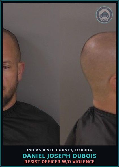 CCW arrest card for Daniel Joseph Dubois in Indian River County: RESIST OFFICER W/O VIOLENCE