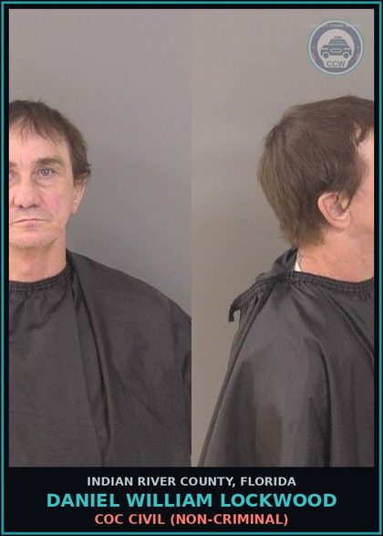 CCW arrest card for Daniel William Lockwood in Indian River County: COC Civil (NON-CRIMINAL)