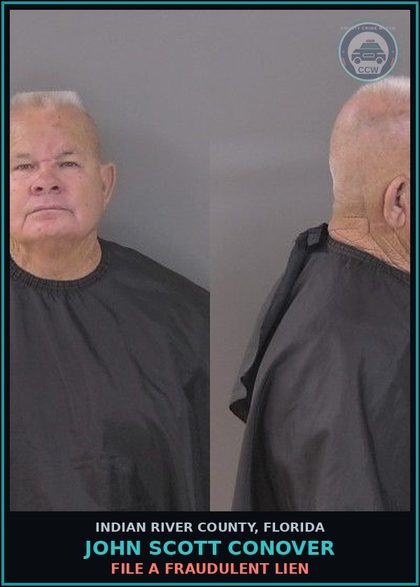 CCW arrest card for John Scott Conover in Indian River County: FILE A FRAUDULENT LIEN