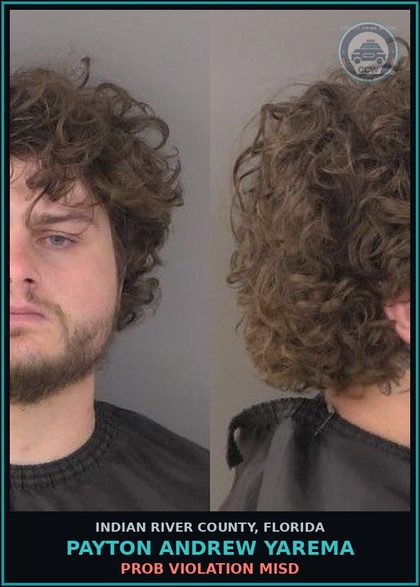 CCW arrest card for Payton Andrew Yarema in Indian River County: PROB VIOLATION MISD