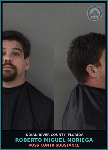 CCW arrest card for Roberto Miguel Noriega in Indian River County: POSS contr substance