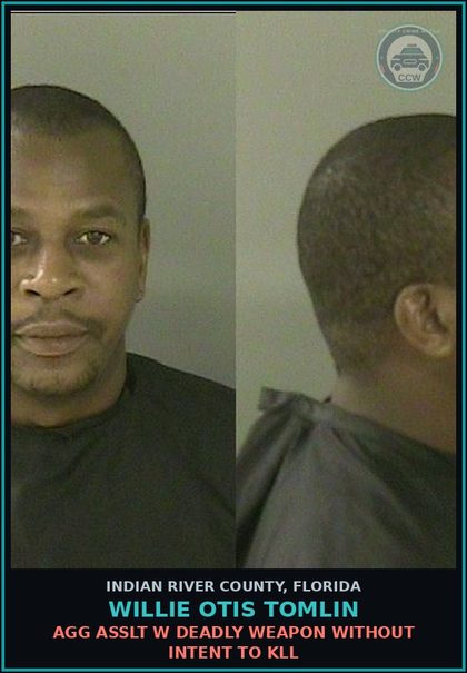 CCW arrest card for Willie Otis Tomlin in Indian River County: AGG ASSLT W DEADLY WEAPON WITHOUT INTENT TO KILL