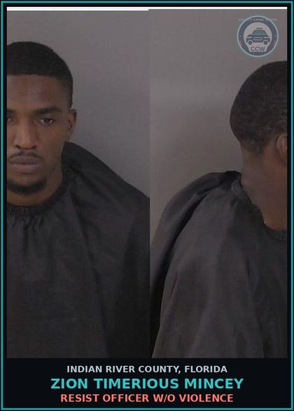 CCW arrest card for ZION TIMERIOUS MINCEY in Indian River County: Tamper With Or Destroy Evidence