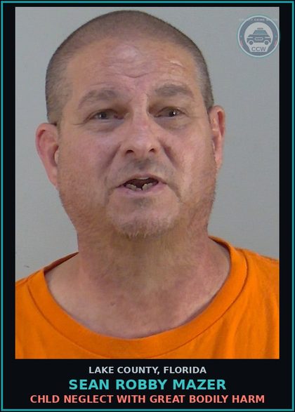 CCW arrest card for SEAN ROBBY MAZER in Lake County: chld NEGLECT WITH GREAT BODILY HARM
